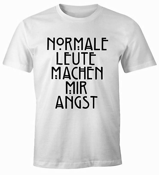 MoonWorks Print-Shirt Normale Leute machen mir Angst Herren T-Shirt Fun-Shi günstig online kaufen