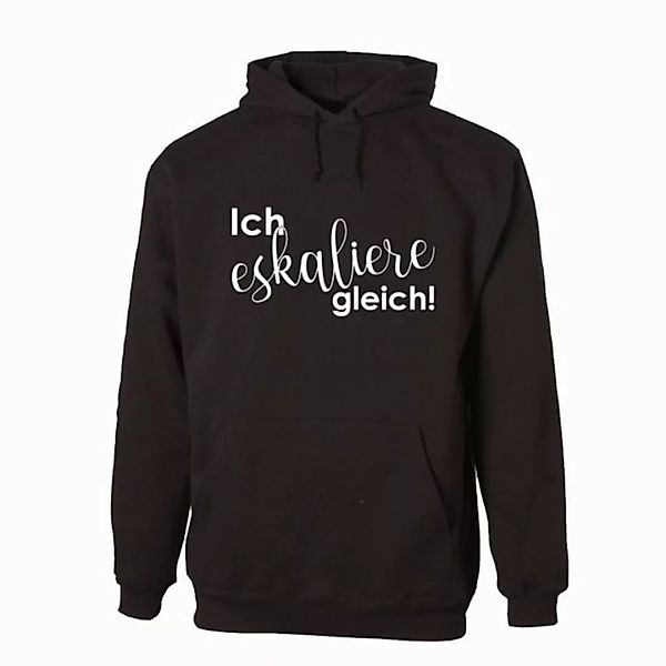 G-graphics Hoodie Ich eskaliere gleich! Unisex mit trendigem Frontprint mit günstig online kaufen